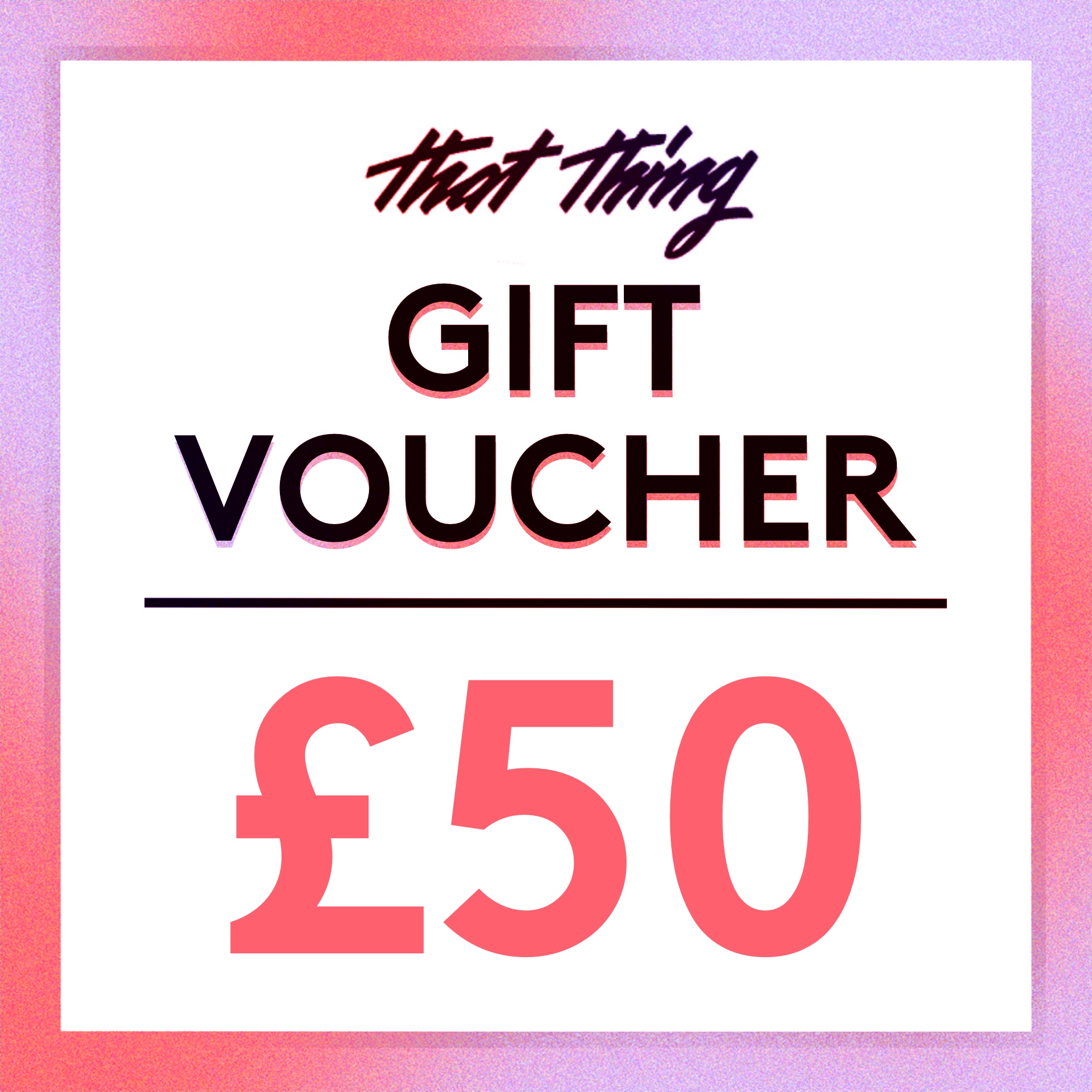 Gift Voucher – £50