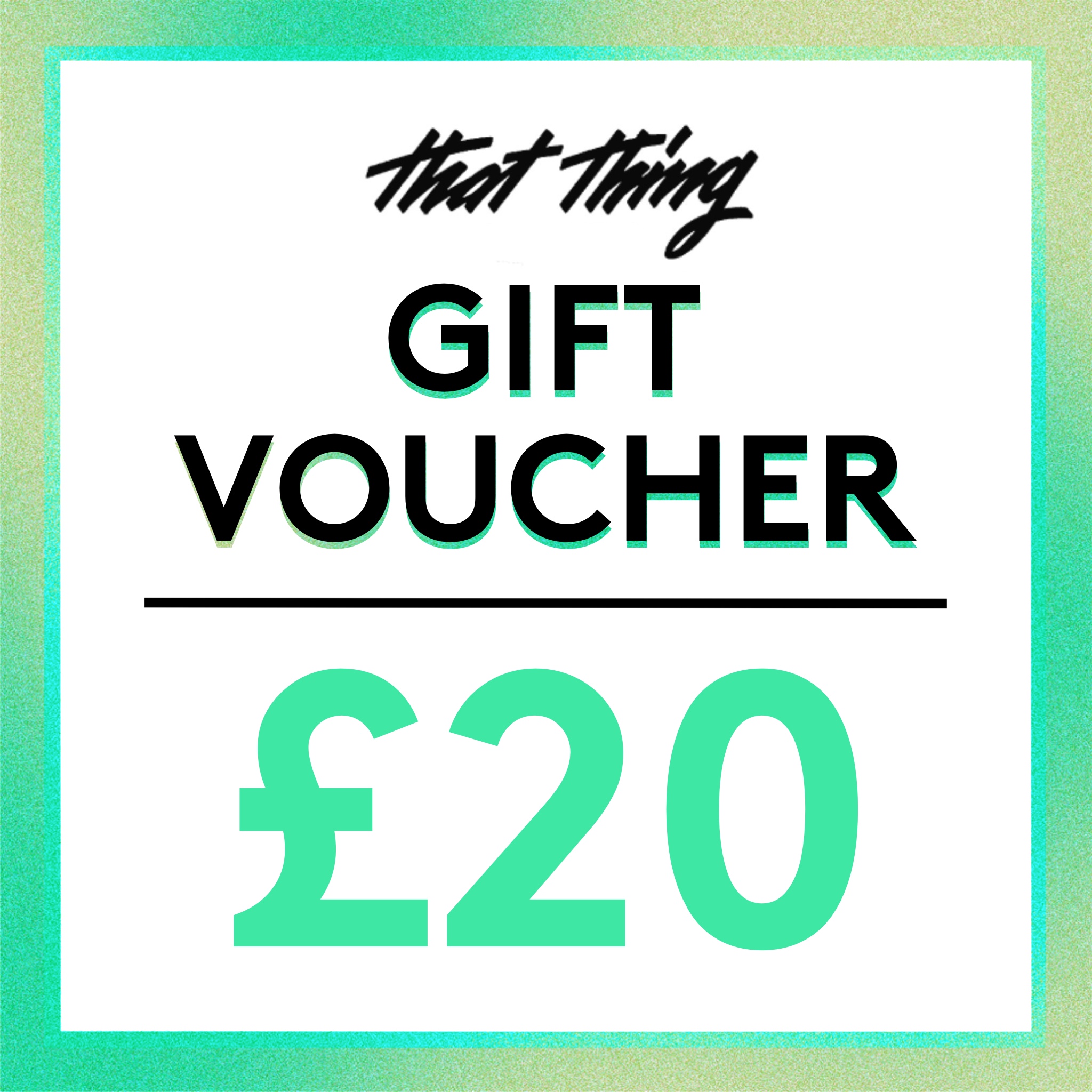 Gift Voucher – £20