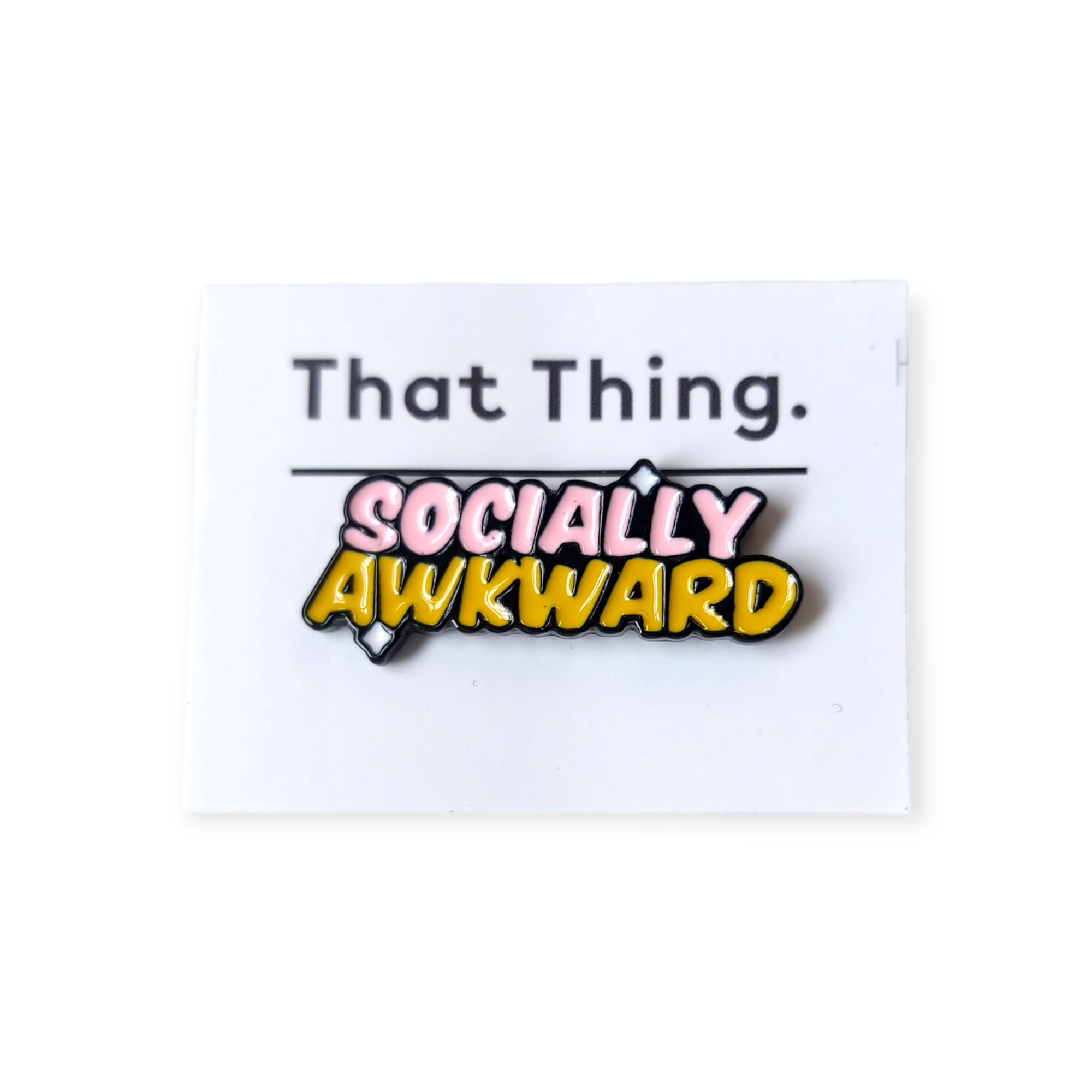 Socially Awkward enamel pin badge